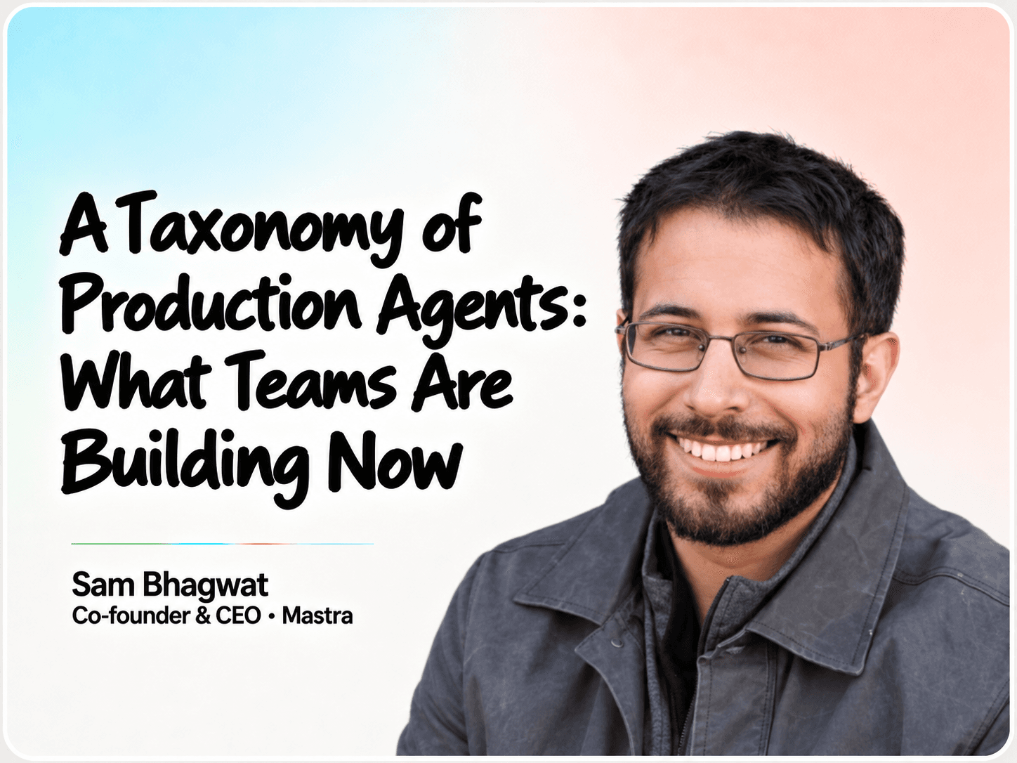 A Taxonomy of Production Agents: What Teams Are Building Now cover