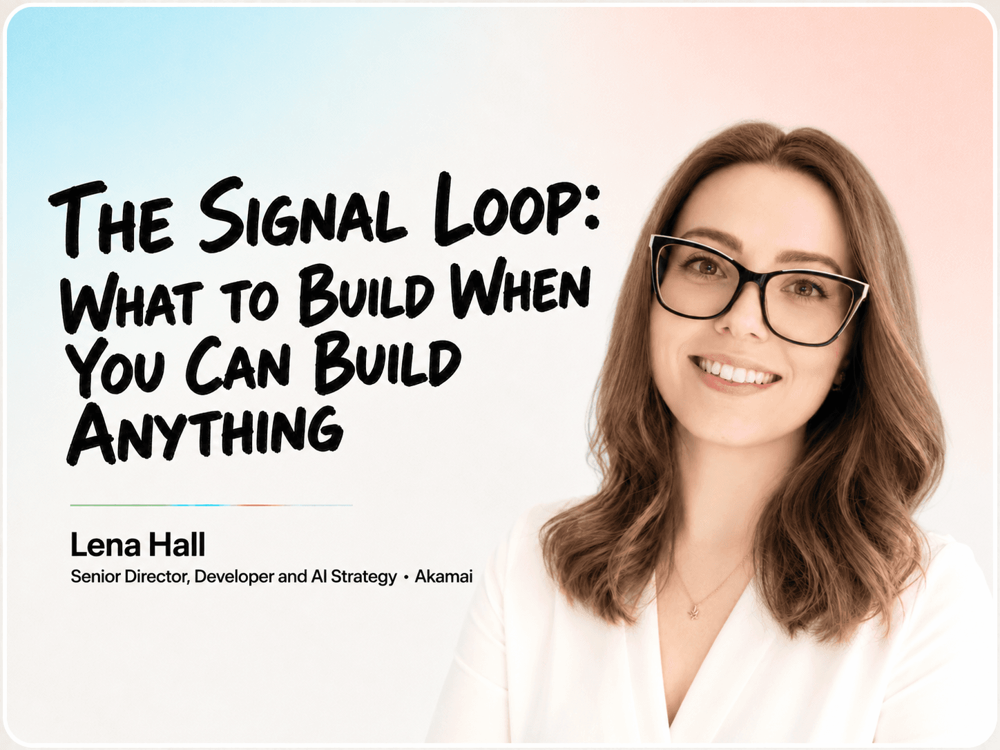 The Signal Loop: What to BUILD when you can build anything cover